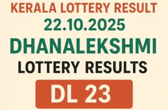 Dhanalekshmi DL 23 Result 22.10.2025: Jackpot Winners & How to Claim Your Prize!