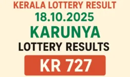 Kerala Lottery Result 18.10.2025: Karunya KR-727 Out — Could You Be the ₹1 Crore Winner?