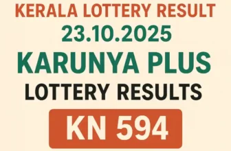 Karunya Plus KN 594 Result 23.10.2025: This Week’s Big Winner Revealed!