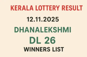 Kerala Lottery Result 12.11.2025 Dhanalekshmi DL 26 Winners List 3 PM