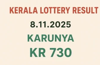 Kerala Lottery Result 8.11.2025 Karunya KR 730 Lottery Result 3 PM