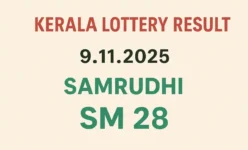 Kerala Lottery Result 9.11.2025 Samrudhi SM 28 Lottery Result 3 PM