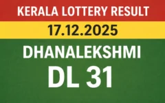 Kerala Lottery Result 17.12.2025 Dhanalekshmi DL 31 Lottery Results 3 PM