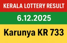 Kerala Lottery Result 6.12.2025 Karunya KR 733 Lottery Results 3 PM