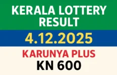 Kerala Lottery Result 4.12.2025 Karunya Plus KN 600 Lottery Results 3 PM