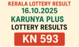 Kerala Lottery Result 16.10.2025: Karunya Plus KN-593 Out — ₹1 Crore First Prize Awaits Lucky Ticket