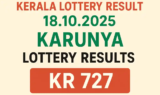 Kerala Lottery Result 18.10.2025: Karunya KR-727 Out — Could You Be the ₹1 Crore Winner?