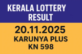 Kerala Lottery Result 20.11.2025 Karunya Plus KN 598 Lottery Results 3 PM
