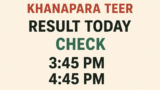 Khanapara Teer Result 29.10.2025: Check 3:45 PM and 4:45 PM Results Live